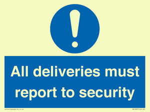 All deliveries must report to security